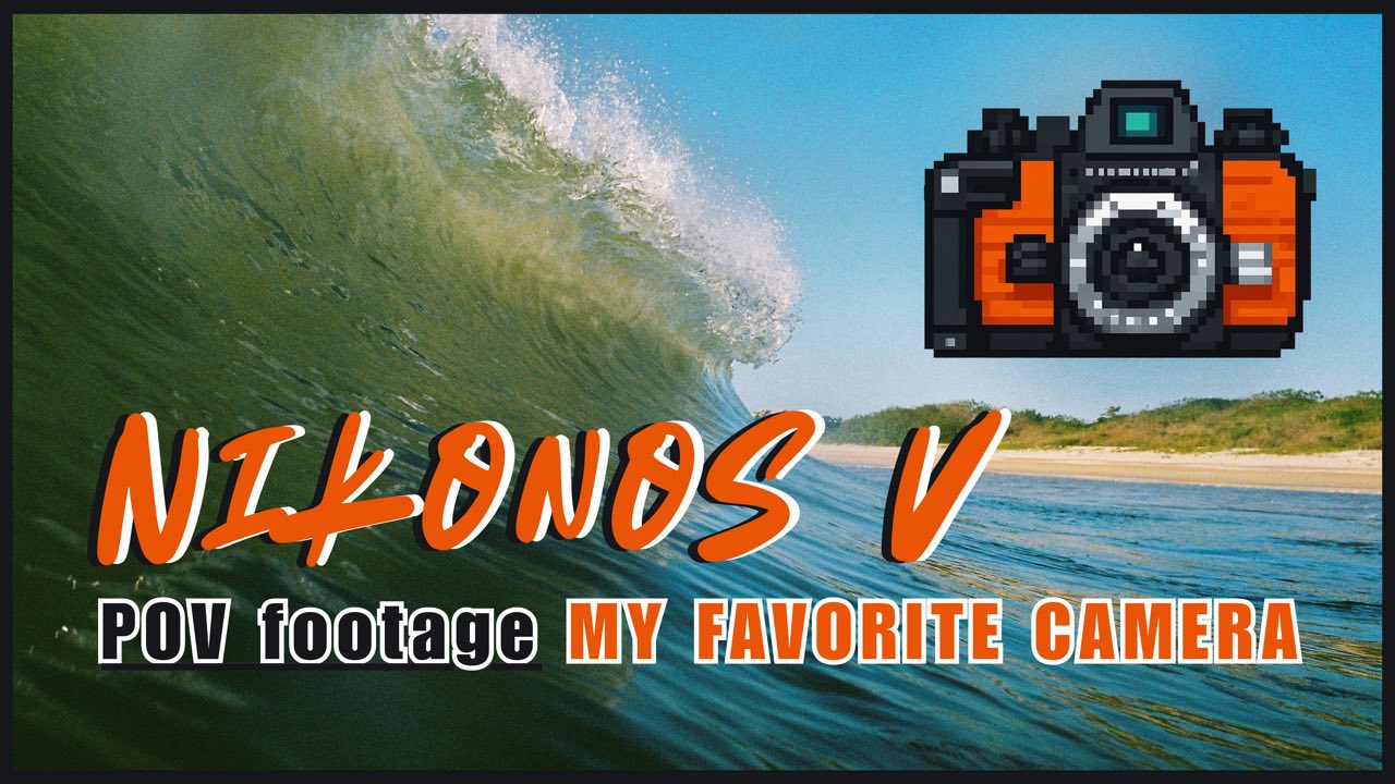 Nikonos V, POV footage, my favorite camera